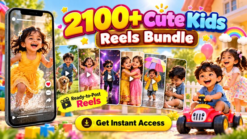 2100+ Cute Kids Reels bundle cover